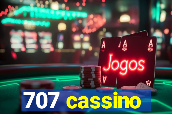 707 cassino